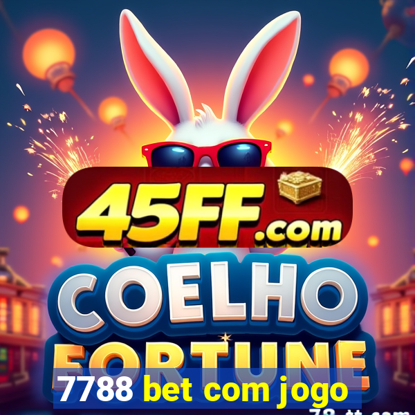 7788 bet com jogo